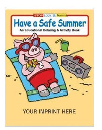 Have A Safe Summer Coloring Book Fun Pack