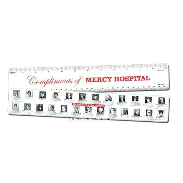 Pioneers In Nursing 12" Ruler, 1 Color Imprint