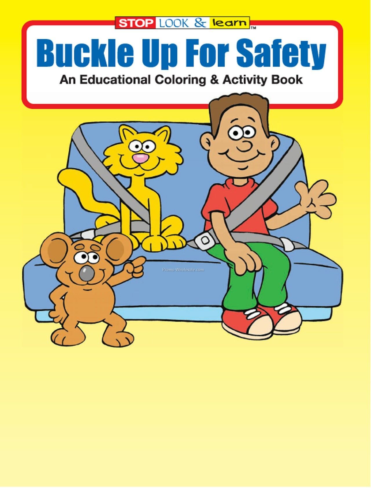 Buckle Up For Safety Coloring Book Fun Pack