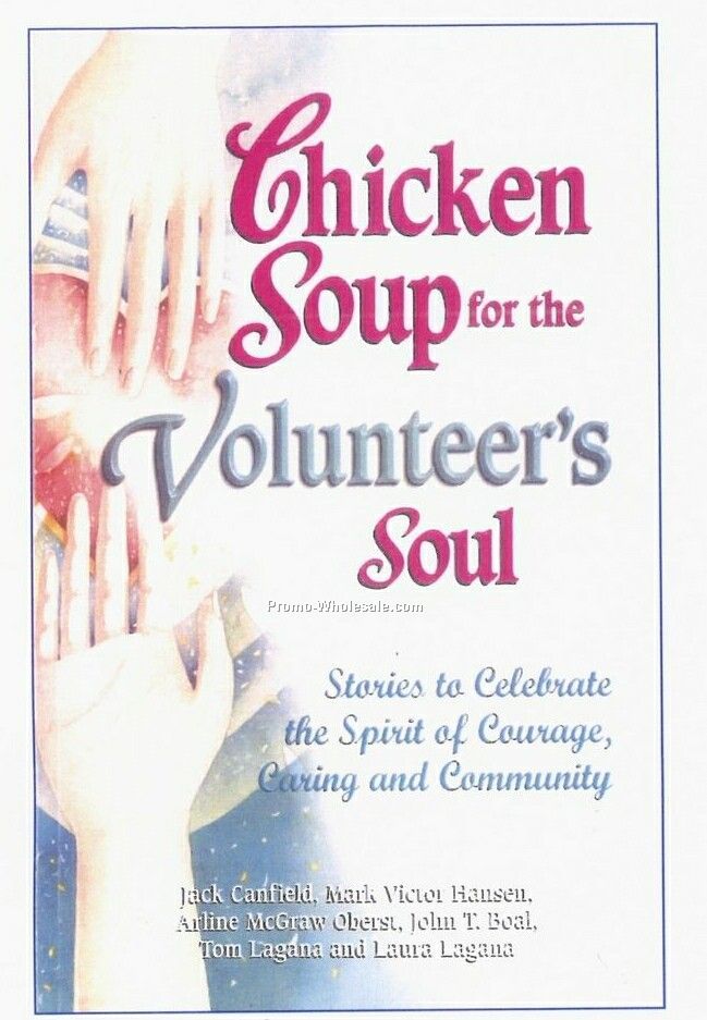 chicken soup for the soul quotes. Chicken Soup For The Soul Book