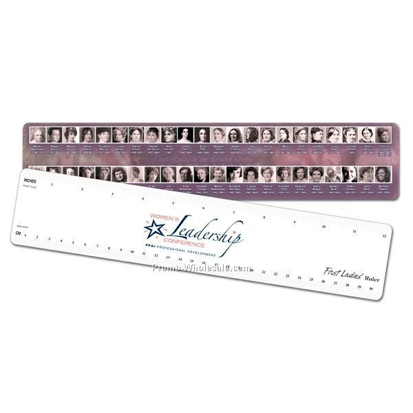 First Ladies Ruler, 1 Color Imprint Front W/4 Color Stock Pictures Back
