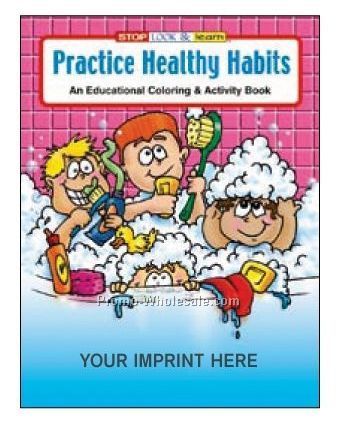 Practice Healthy Habits Coloring Book Fun Pack