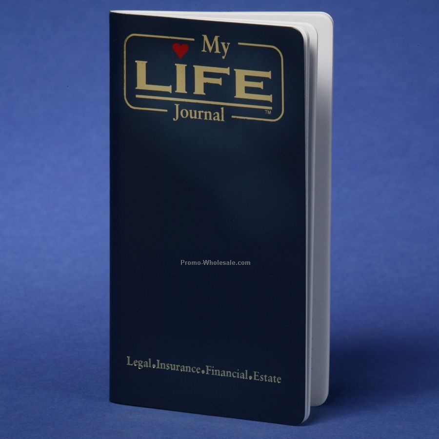 My Life Journal (Legal Insurance, Financial, Estate)