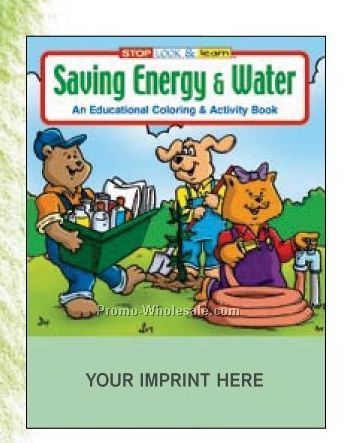 Saving Energy And Water Coloring Book Fun Pack