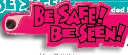 Be Safe Be Seen Shaped Wristlet Reflector