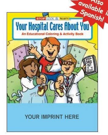 Your Hospital Cares About You Coloring Book Fun Pack