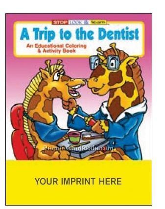 A Trip To The Dentist Coloring Book Fun Pack