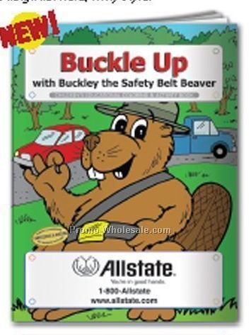 Buckley The Safety Belt Beaver Coloring Book