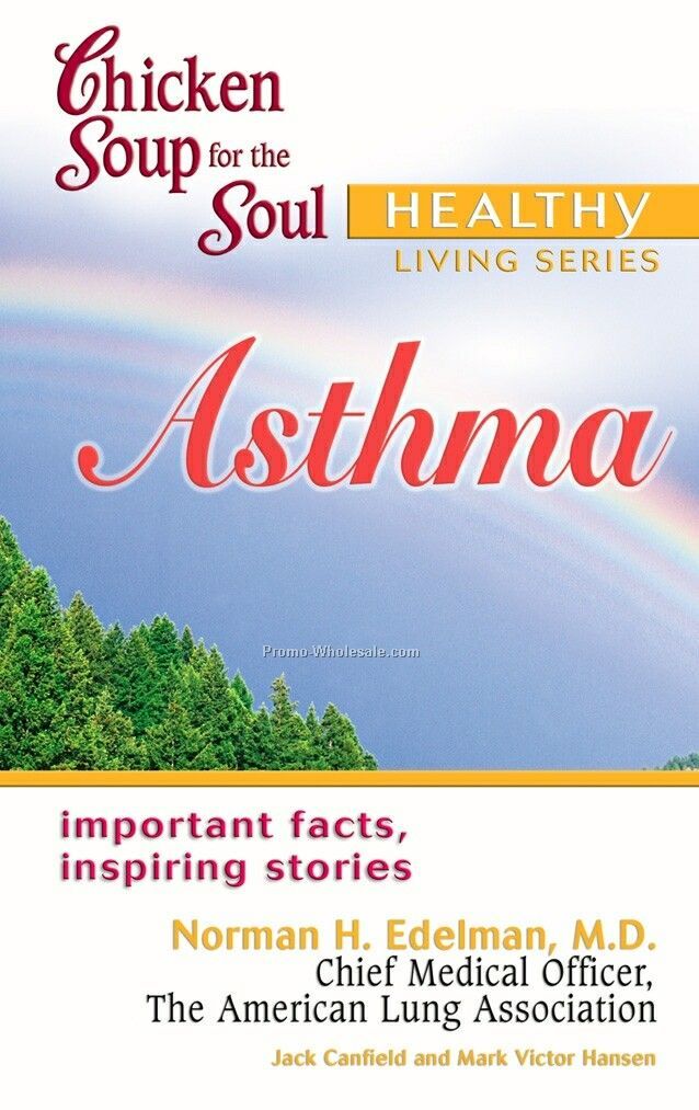 Chicken Soup For The Soul - Healthy Living Series - Asthma