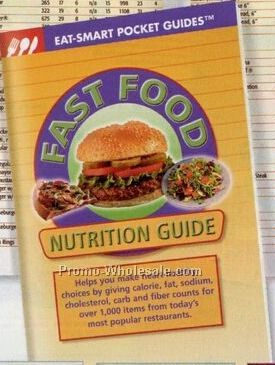 Fast Food Nutrition Guide W/ Trans Fat Counts