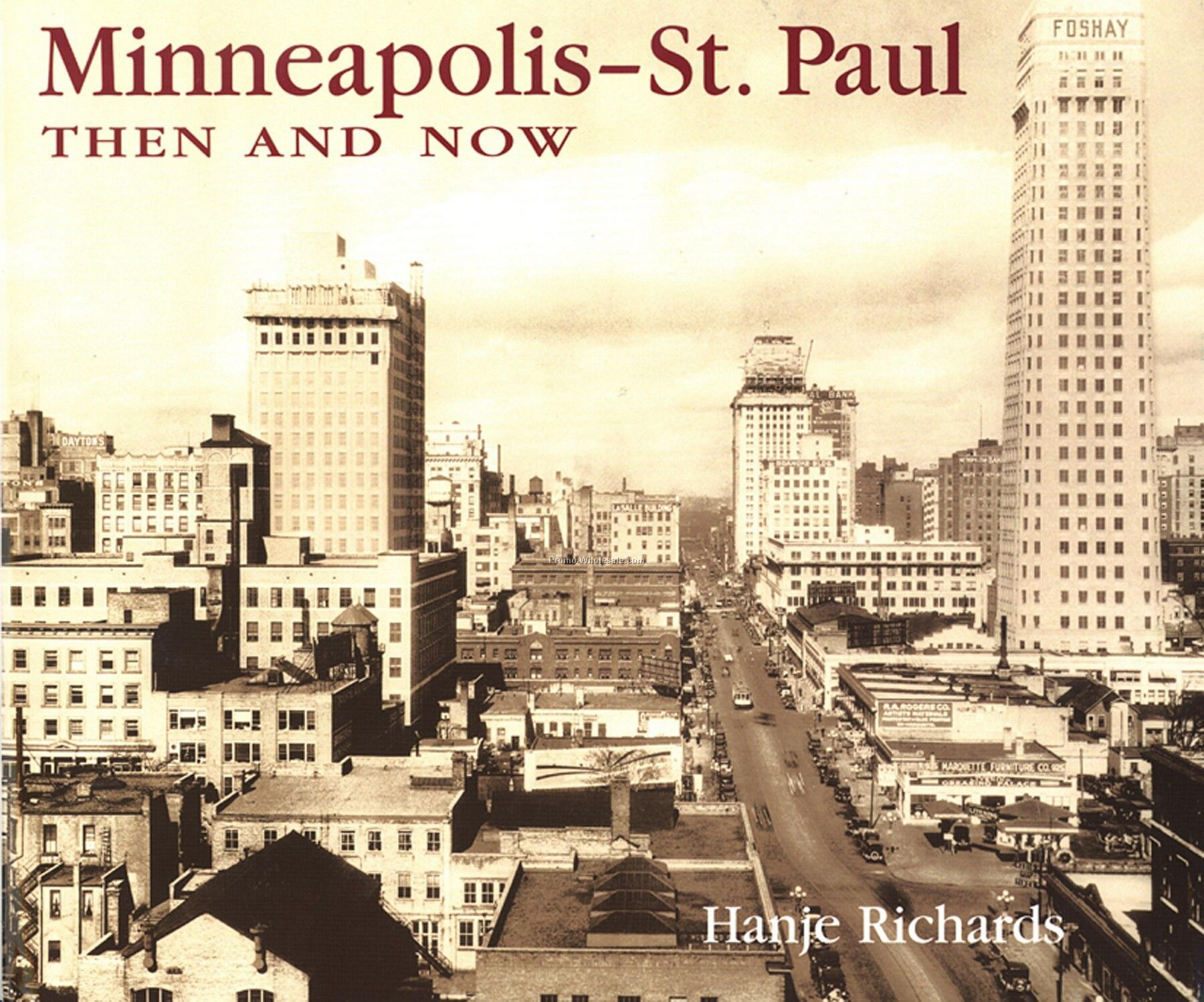 Minneapolis - St. Paul Then & Now City Series Book- Hardcover Edition