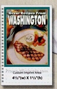 State Cookbook - Great Recipes From Washington