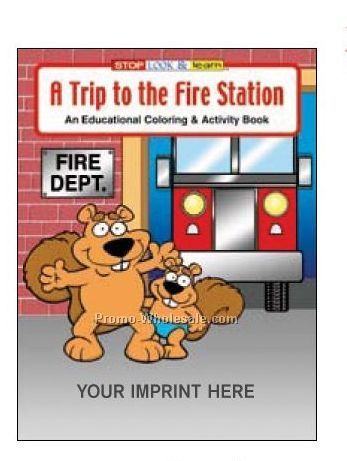 A Trip To The Fire Station Coloring Book
