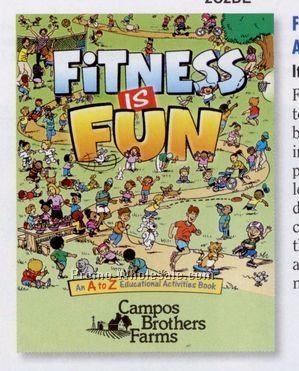 Fitness Is Fun - An A To Z Educational Activities Book