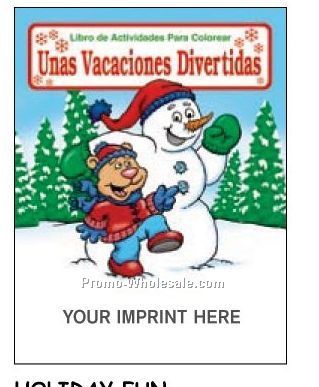 Holiday Fun - Unas Vacaciones Divertidas Spanish Coloring Book