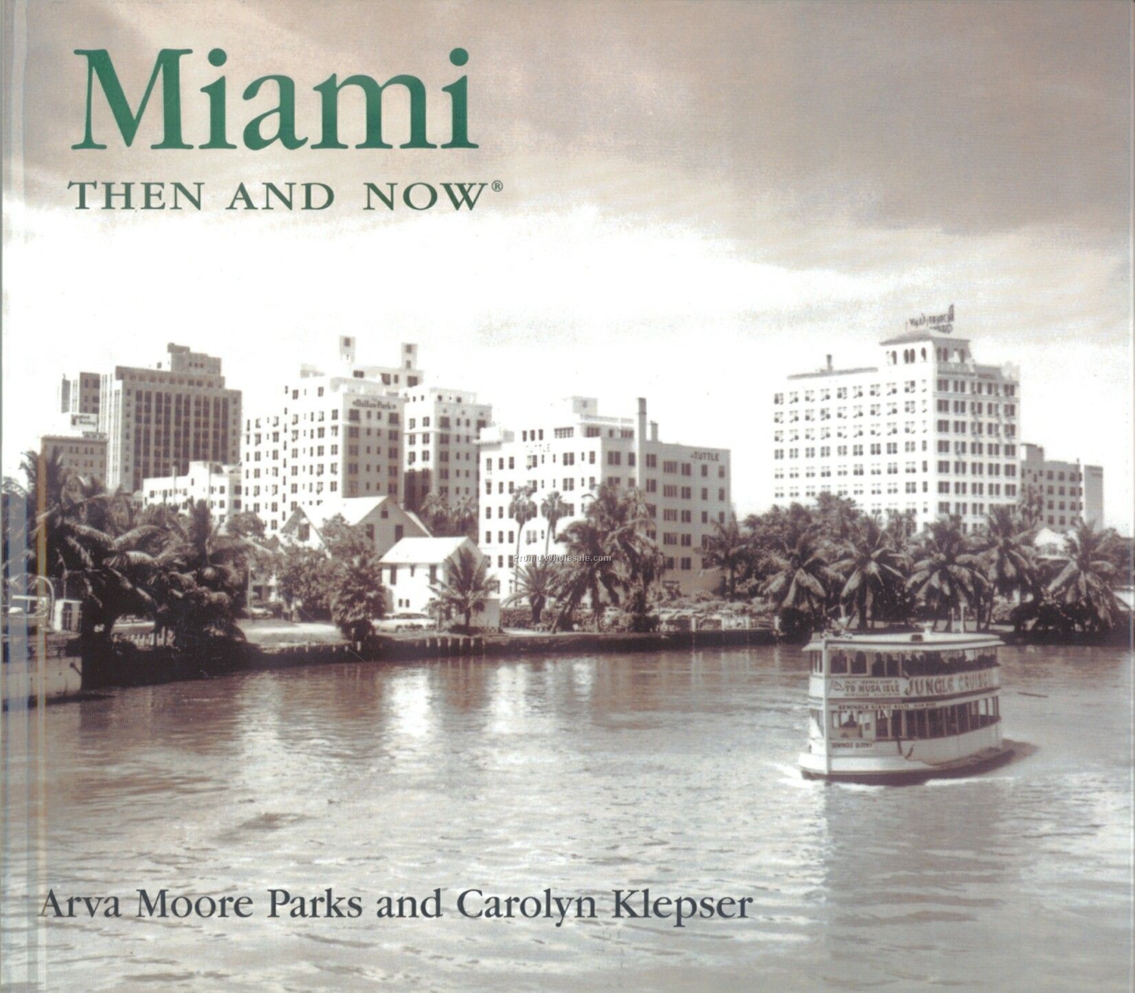 Miami Then & Now City Series Book - Compact Edition
