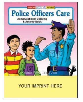 Police Officers Care Coloring Book