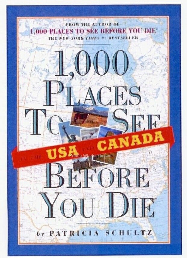 1000 Place To See Before You Die - Usa & Canada - Gift Book