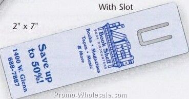 2"x7" Plastic Bookmark With Slot (.015" Thick) 1 Color