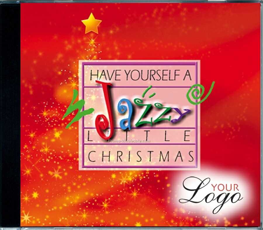 Have Yourself A Jazzy Little Christmas