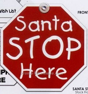 Holiday Fun Santa Stop Here Window Sign