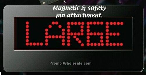 Large Scrolling LED Marquee Badge