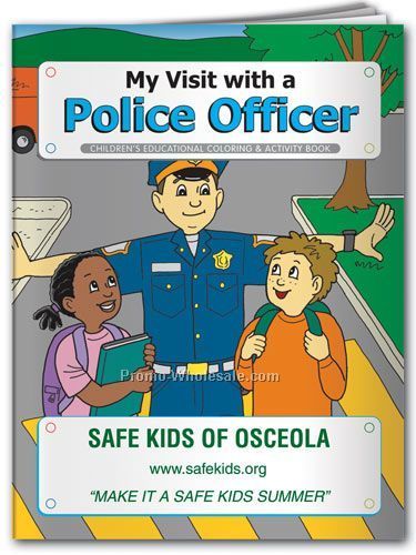 My Visit With A Police Officer Coloring Book