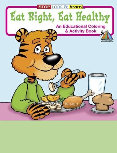 Eat Right, Eat Healthy Coloring Book