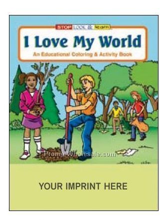 I Love My World Coloring Book