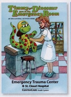 Timmy The Dinosaur Goes To The Emergency Room Activity Book(Bilingual)