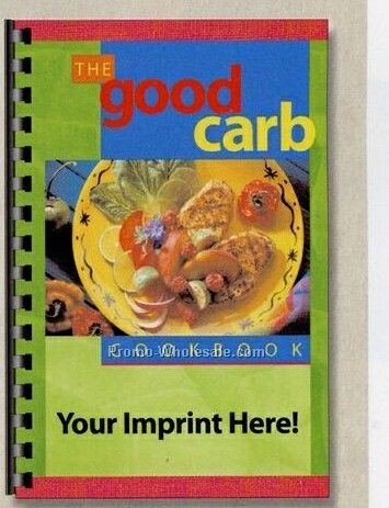 Healthy Cookbook - The Good Carb Cookbook