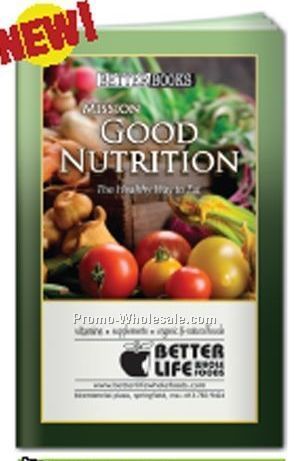 Mission Good Nutrition - Health Guide