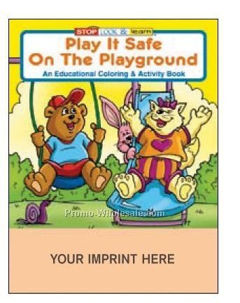 Play It Safe On The Playground Coloring Book