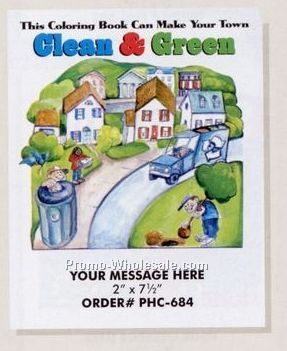 Stock Design Environmental Theme Coloring Book -clean & Green (8-1/2"x11")