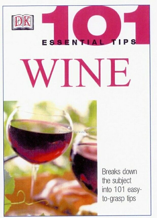101 Essential Tips Series Book - Wine