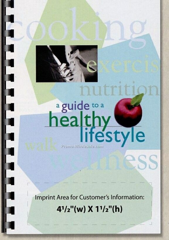 Healthy Cookbook - A Guide To A Healthy Lifestyle