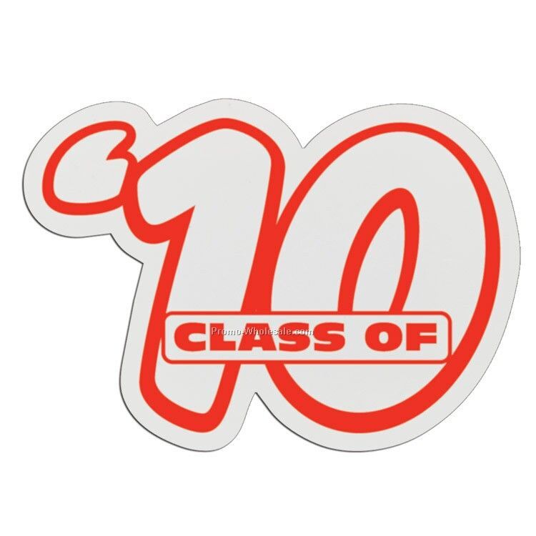 3-1/4" Class Of '10 Plastic Badge