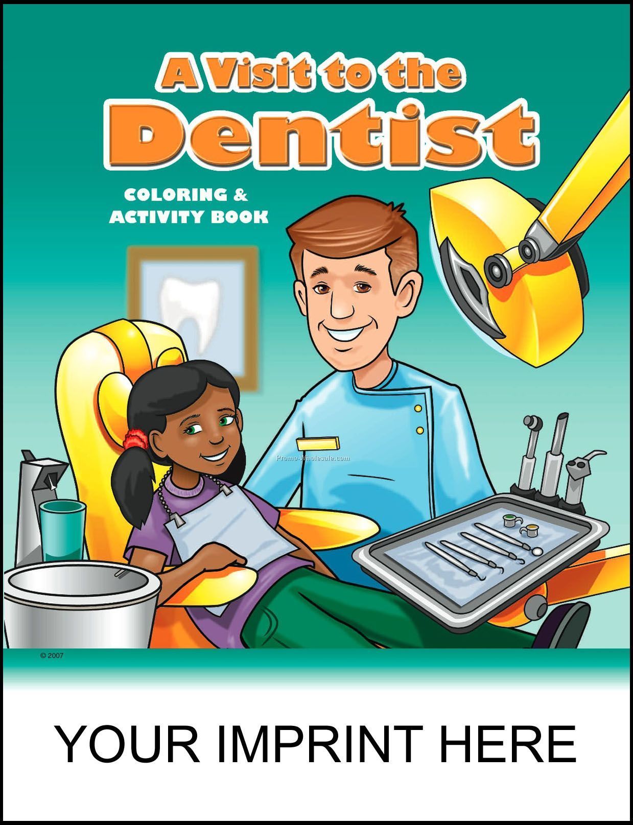 8-3/8"x10-7/ 8" A Visit To The Dentist Coloring & Activity Book