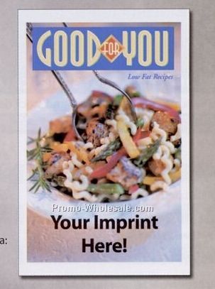 Economy Cookbooks - Good For You Low Fat Recipes