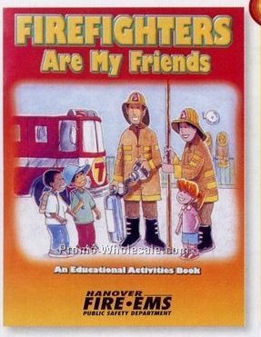 Firefighters Are My Friends Educational Activities Book (English)