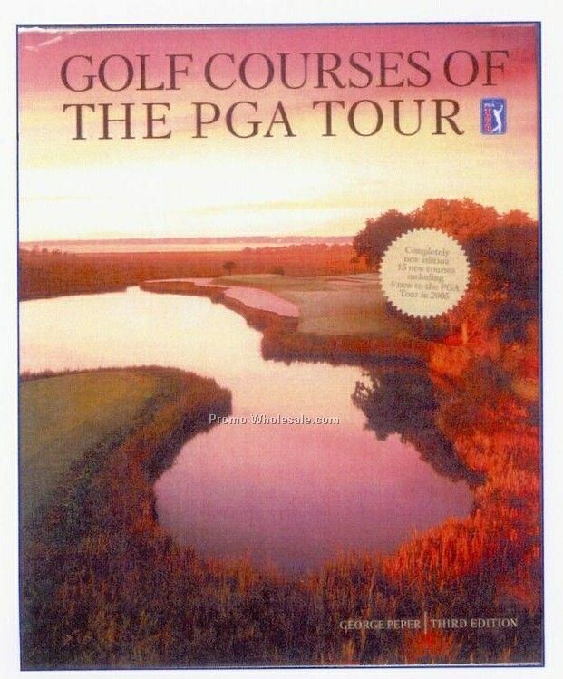 Golf Courses Of The Pga Tour / Book