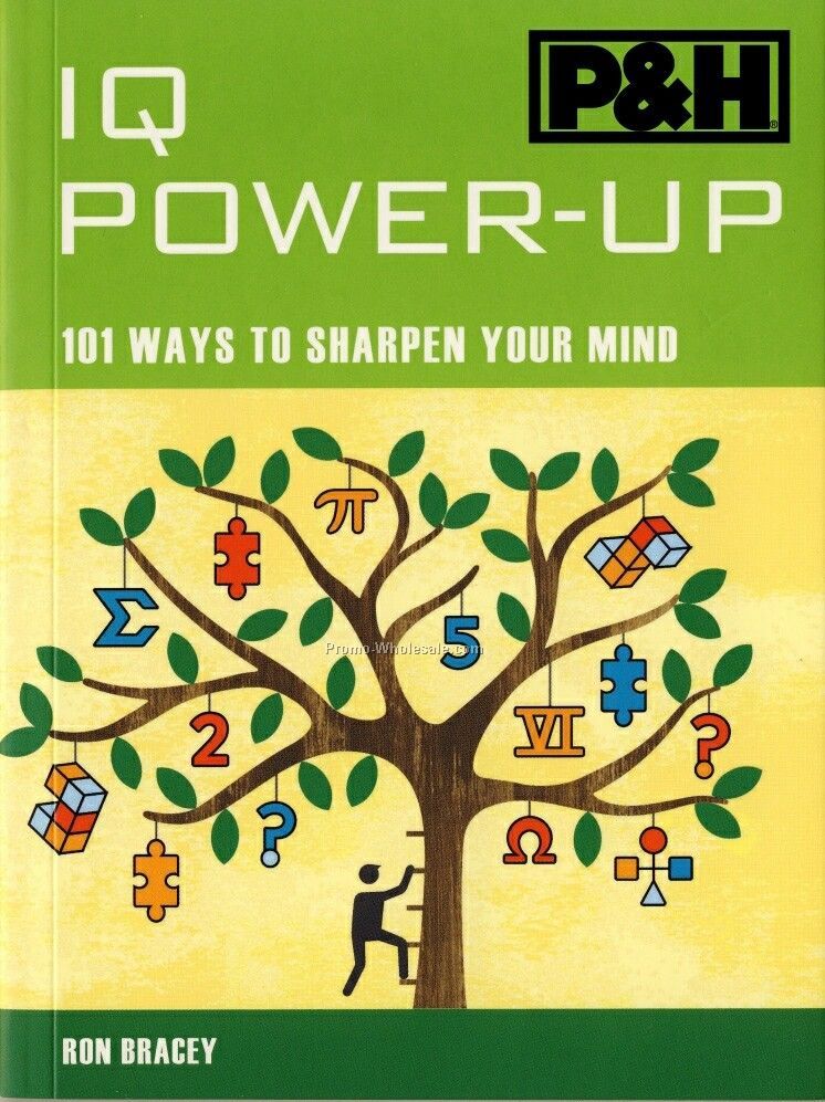 Iq Power-up - 101 Ideas For Thinking Creatively