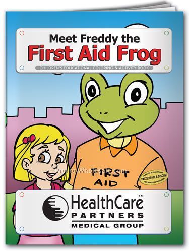 Meet Freddy The First Aid Frog Coloring Book