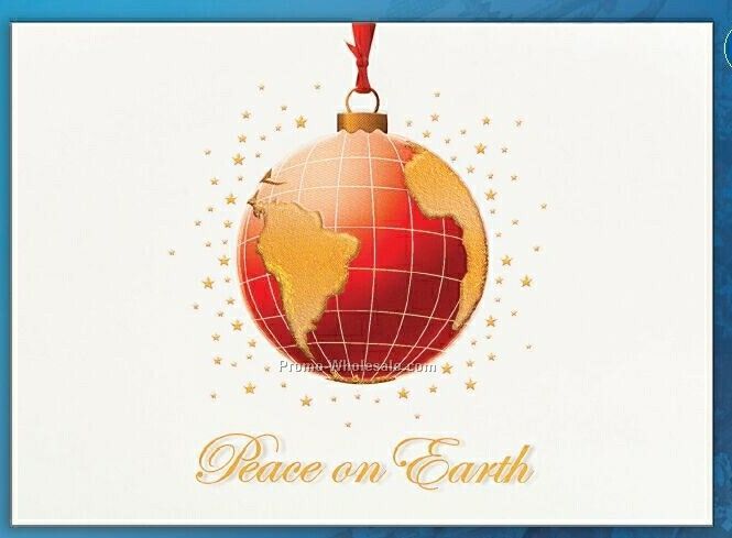 Peace On Earth/ World Ornament Holiday Greeting Card (Thru 6/1)