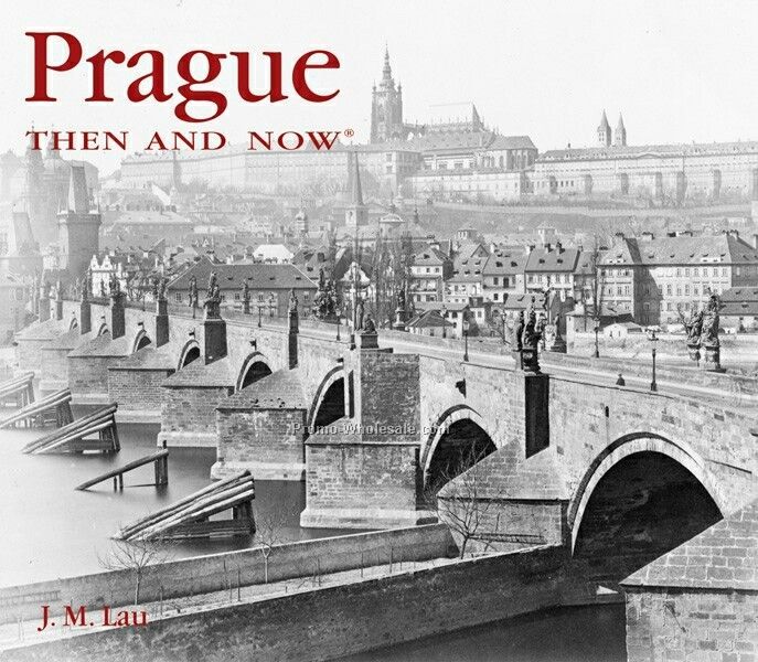 Prague Then & Now City Series Book - Hardcover Edition