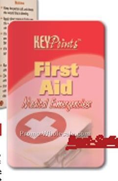Key Points Brochure (First Aid Medical Emergencies)