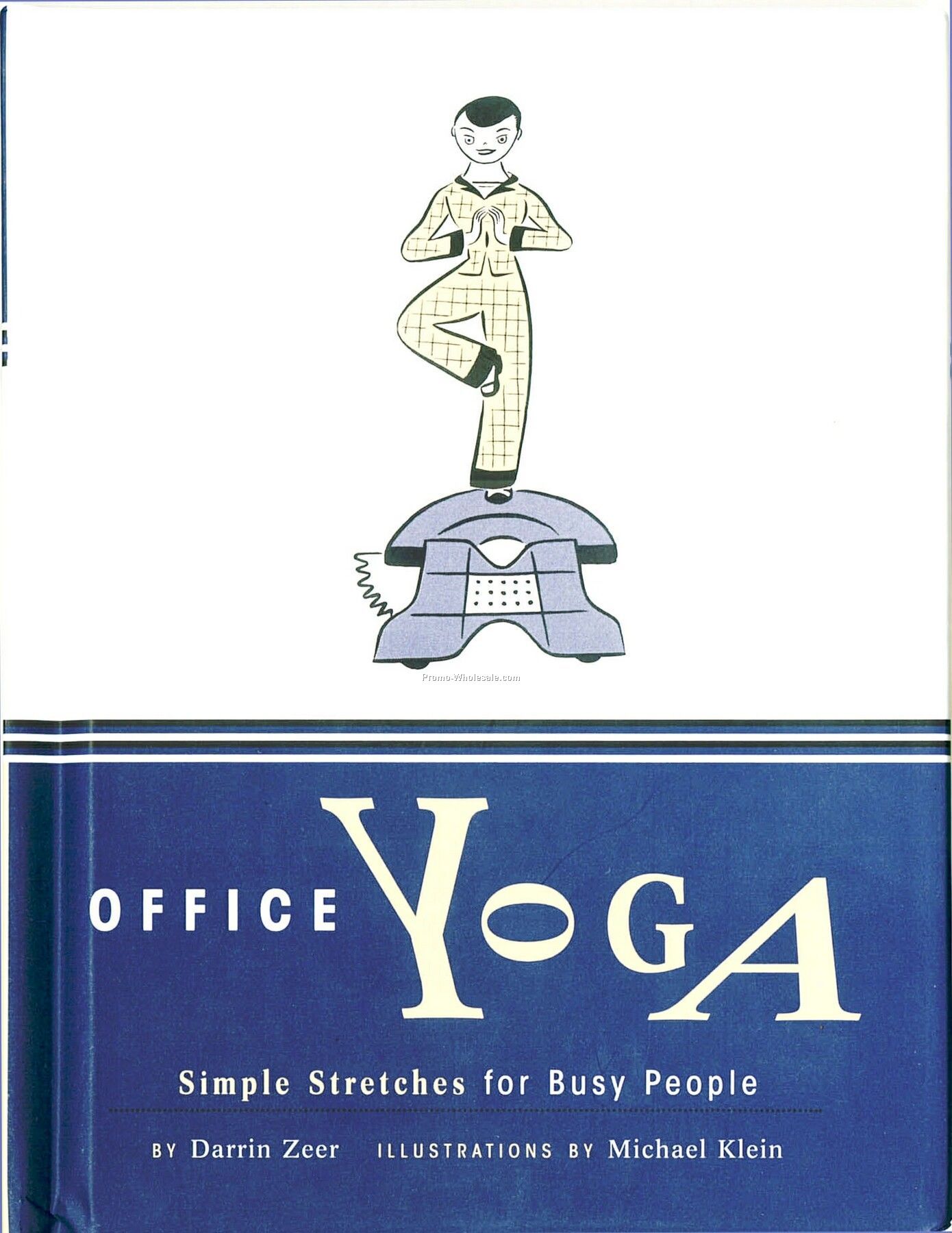 Relaxing Rituals Book Series - Office Yoga